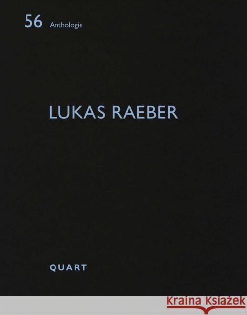 Lukas Raeber  9783037613368 Quart Publishers
