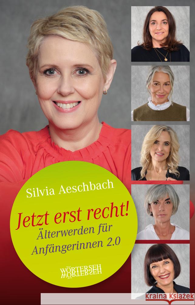 Jetzt erst recht! Aeschbach, Silvia 9783037631362