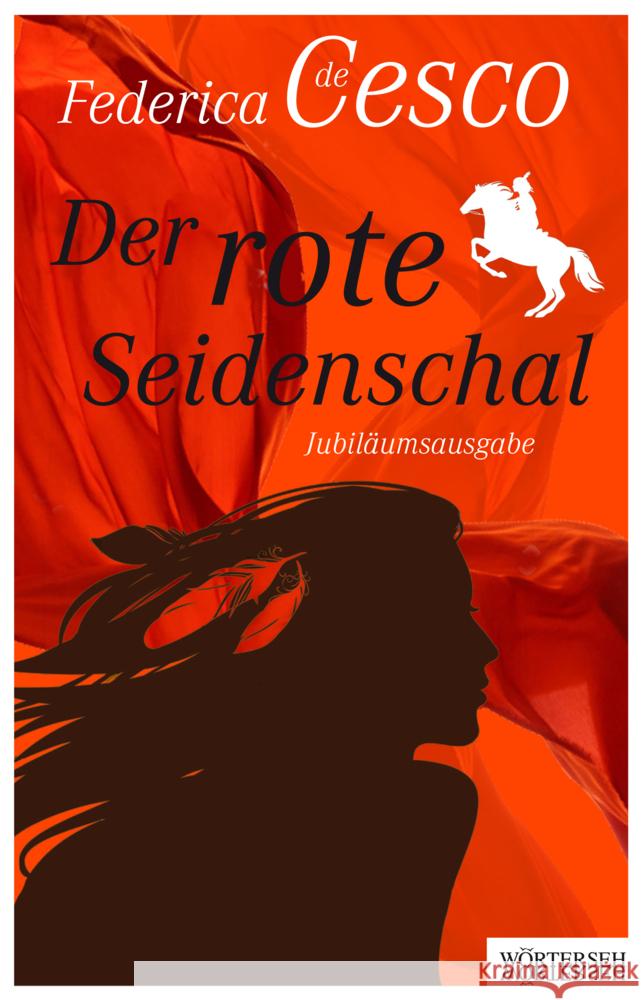 Der rote Seidenschal De Cesco, Federica 9783037631423 Wörterseh Verlag