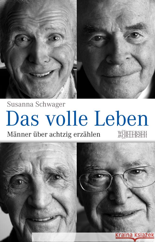 Das volle Leben Schwager, Susanna 9783037631577