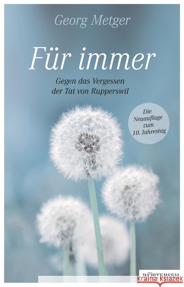 Für immer Metger, Georg, Müller, Franziska K. 9783037631690
