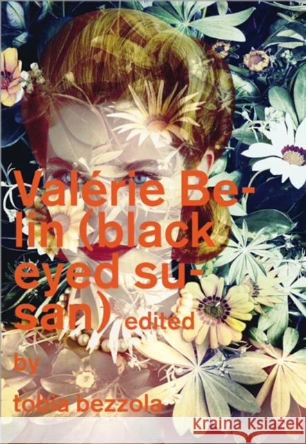 Valerie Belin: Black Eyed Susan  9783037641842 Jrp-Ringier