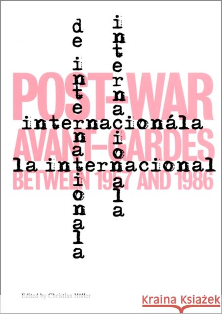 L’Internationale: Post-War Avant-Gardes Between 1957 and 1986  9783037643112 Jrp Ringier