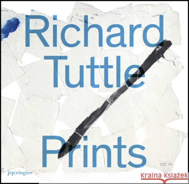 Richard Tuttle: Prints Deacon Chris Homan Joachim Kunz Armin 9783037643655 JRP Ringier