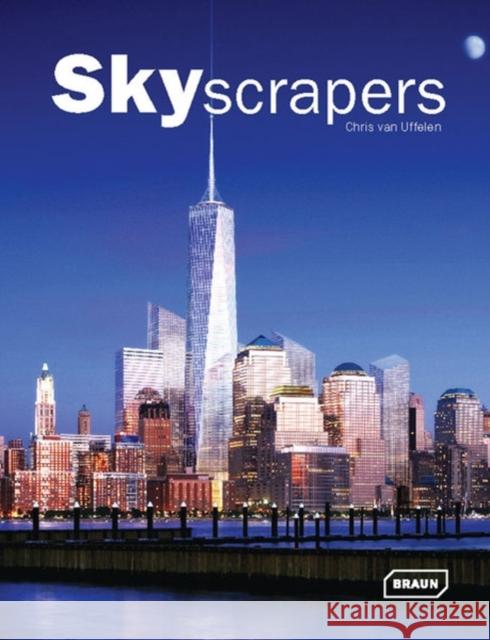 Skyscrapers Chris Van Uffelen 9783037681145 0