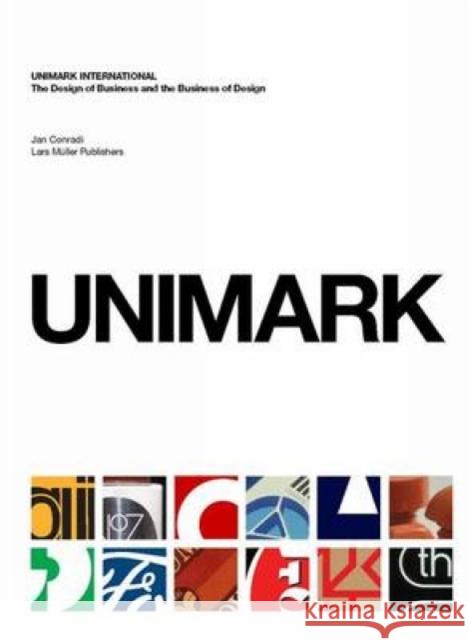 Unimark International Janet Conradi 9783037781845 Lars Muller Publishers