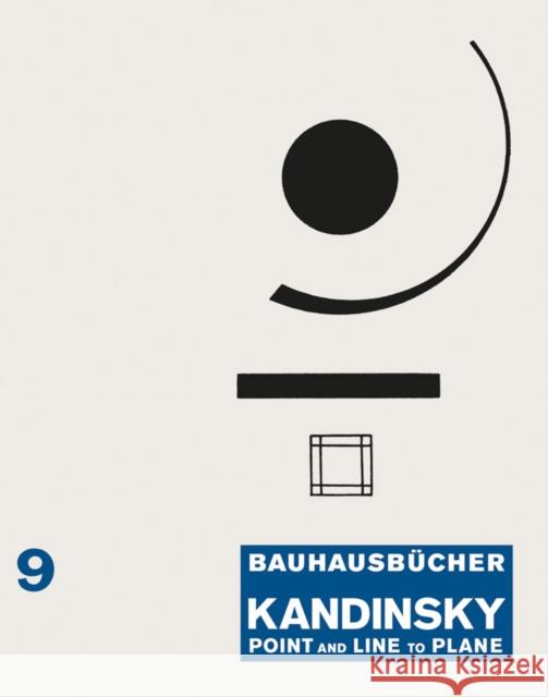 Point and Line to Plane: Bauhausbucher 9  9783037786628 Lars Muller Publishers