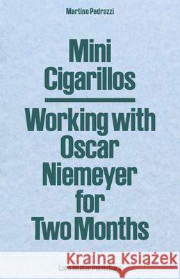 Mini Cigarillos Oscar Niemeyer 9783037788080 Lars Muller Publishers