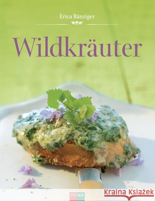 Wildkräuter Bänziger, Erica 9783037806210