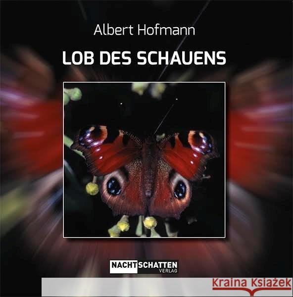 Lob des Schauens : Ungekürzte Ausgabe Hofmann, Albert 9783037885529