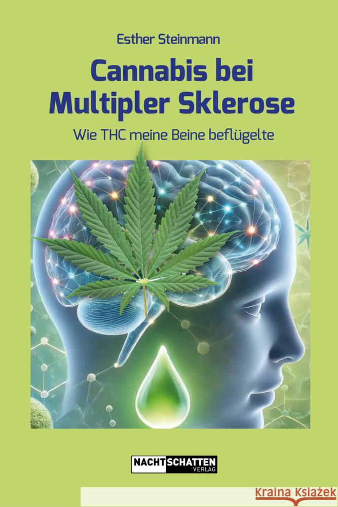Cannabis bei Multipler Sklerose Steinmann, Esther 9783037886892