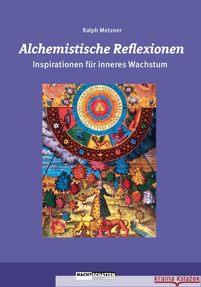 Alchemistische Reflexionen Metzner, Ralph 9783037886908