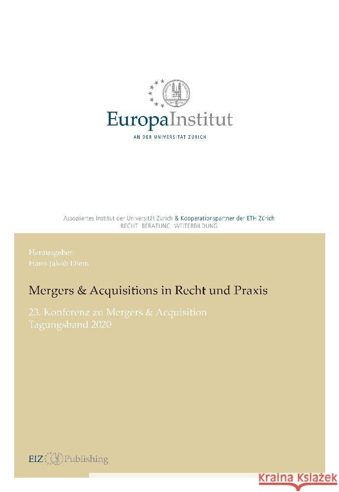 Mergers & Acquisitions in Recht und Praxis Diem, Hans-Jakob 9783038055389