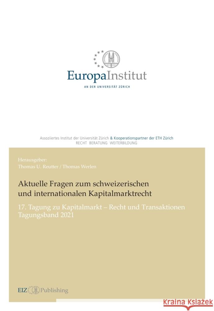 Aktuelle Fragen zum schweizerischen und internationalen Kapitalmarktrecht Reutter, Thomas U. 9783038055648