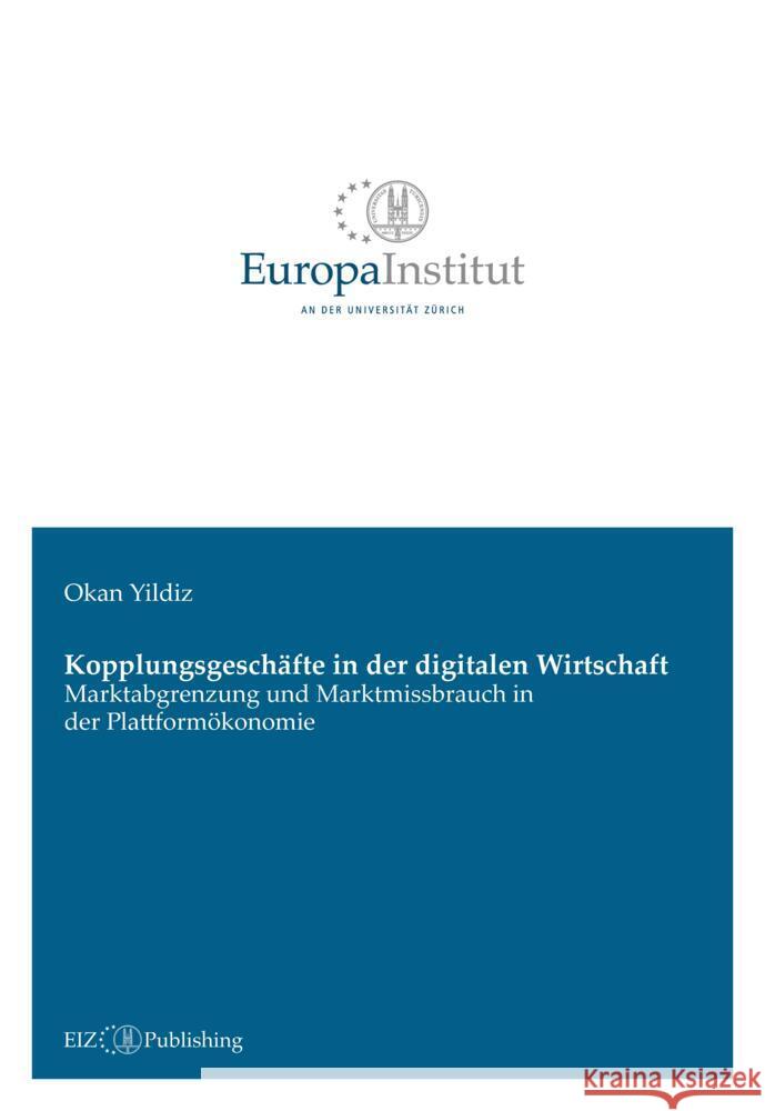 Kopplungsgeschäfte in der digitalen Wirtschaft Yildiz, Okan 9783038057253