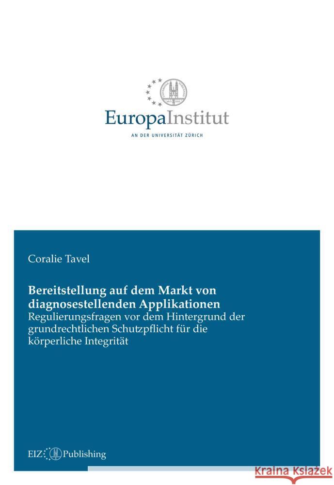 Bereitstellung auf dem Markt von diagnosestellenden Applikationen Tavel, Coralie 9783038057697