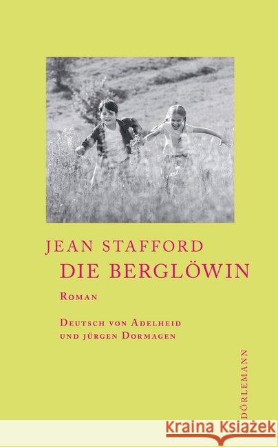 Die Berglöwin : Roman Stafford, Jean 9783038200727