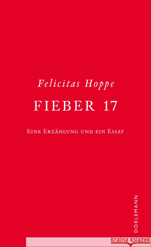 Fieber 17 Hoppe, Felicitas 9783038200857 Dörlemann