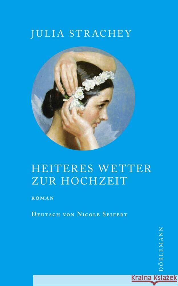 Heiteres Wetter zur Hochzeit Strachey, Julia 9783038200949