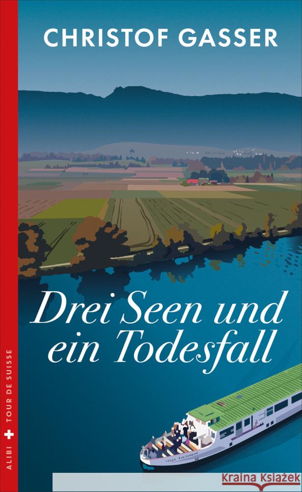 Drei Seen und ein Todesfall Gasser, Christof 9783038201625