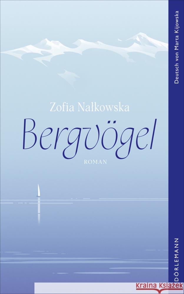 Bergvögel Nalkowska, Zofia 9783038201854