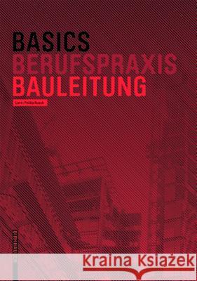 Basics Bauleitung Lars-Phillip Rusch 9783038215196 Birkhauser