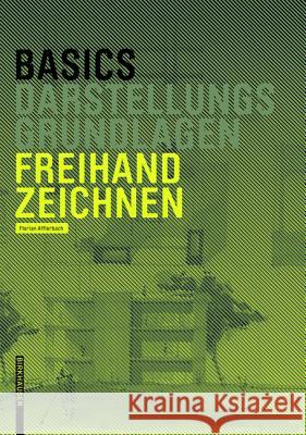 Freihandzeichnen Afflerbach, Florian 9783038215431 Birkhäuser