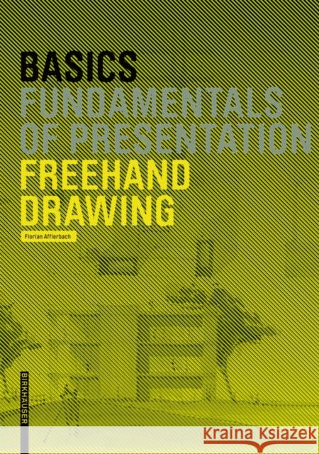 Basics Freehand Drawing  9783038215455 Birkhäuser