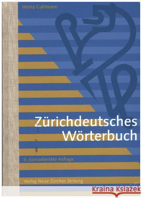 Zürichdeutsches Wörterbuch Gallmann, Heinz 9783038239079 NZZ Libro