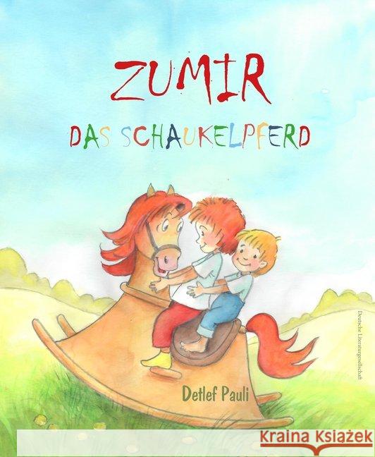 Zumir, das Schaukelpferd Detlef, Pauli 9783038312284