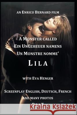 A monster called Lila Enrico Bernard 9783038411376