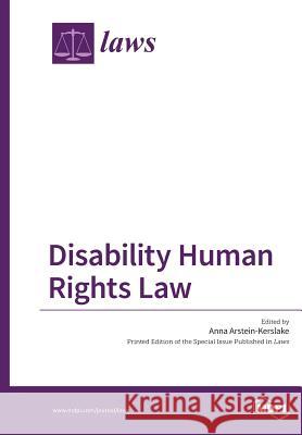 Disability Human Rights Law Anna Arstein-Kerslake 9783038423898