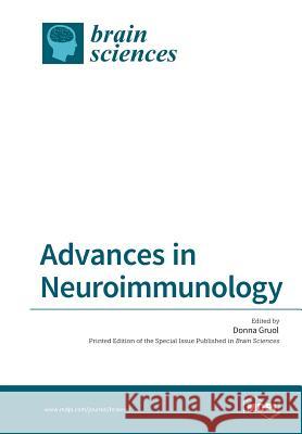 Advances in Neuroimmunology Donna Gruol 9783038425700