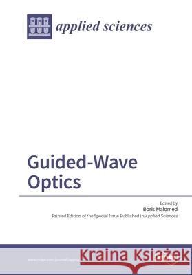 Guided-Wave Optics Boris Malomed 9783038426141