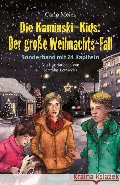 Die Kaminski-Kids: Der große Weihnachts-Fall Meier, Carlo 9783038481843