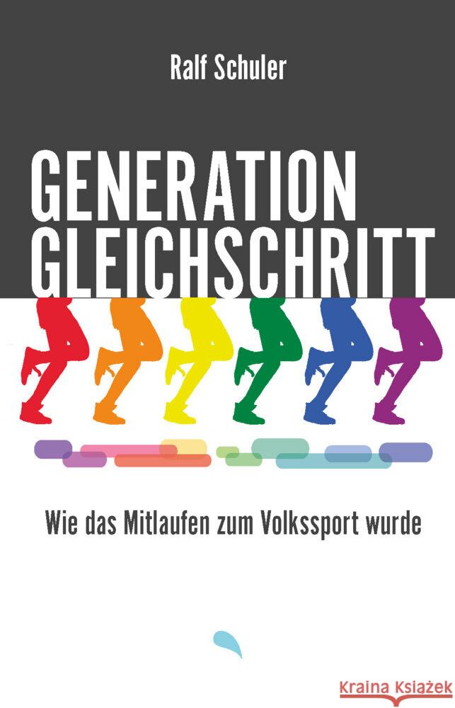 Generation Gleichschritt Schuler, Ralf 9783038482604