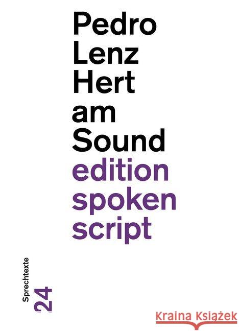 Hert am Sound : Sprechgedichte Lenz, Pedro 9783038530596 Der gesunde Menschenversand