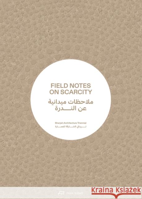 Field Notes on Scarcity  9783038603573 Park Books