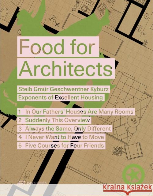 Food for Architects  9783038603603 Park Books