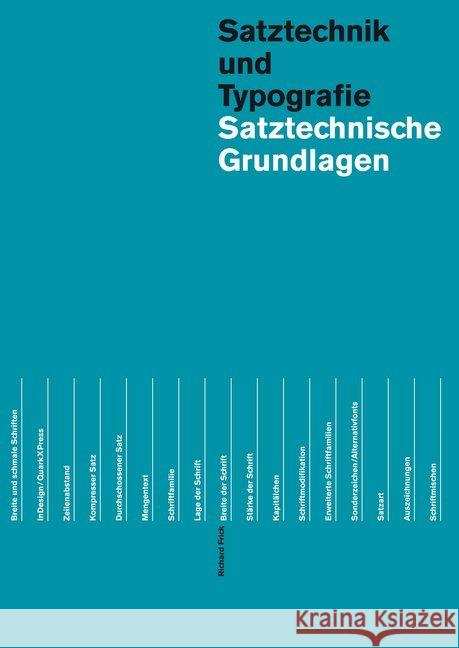 Satztechnische Grundlagen Frick, Richard 9783038630241 Triest Verlag