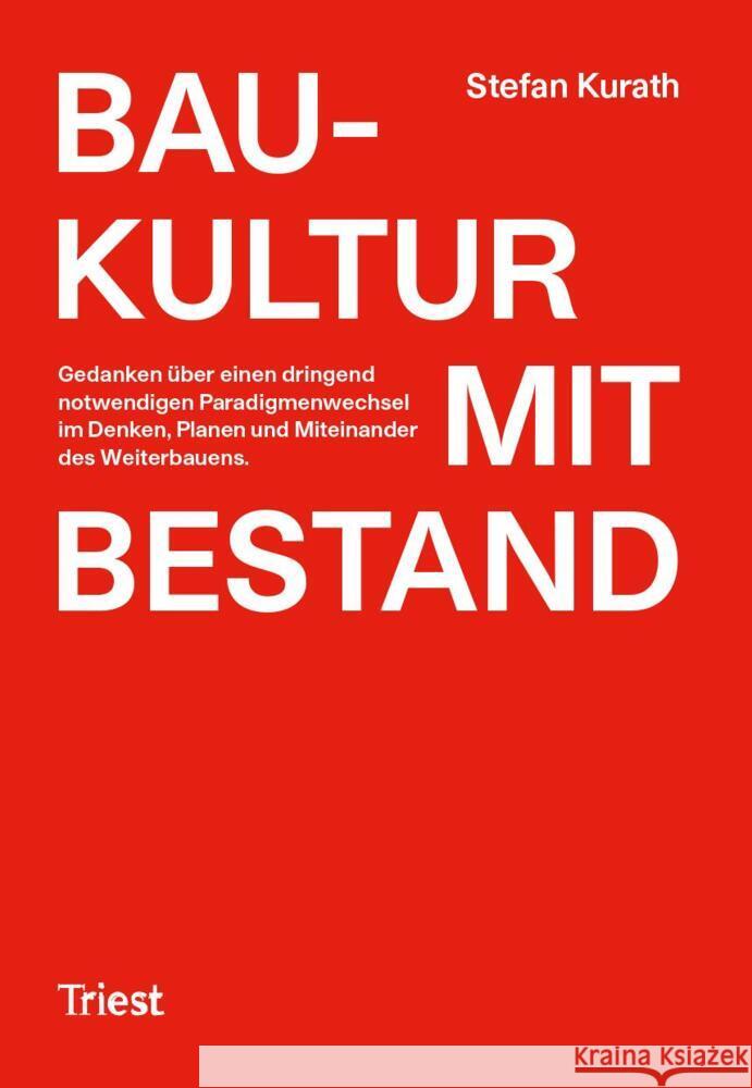 Baukultur mit Bestand Kurath, Stefan 9783038630869