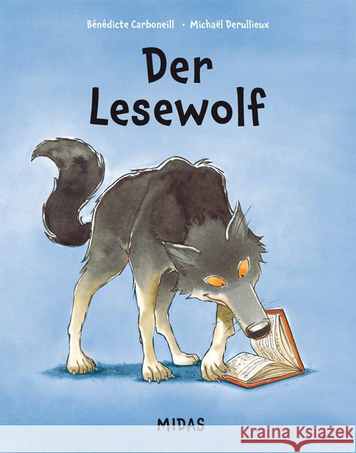 Der Lesewolf Carboneill, Bénédicte 9783038761365