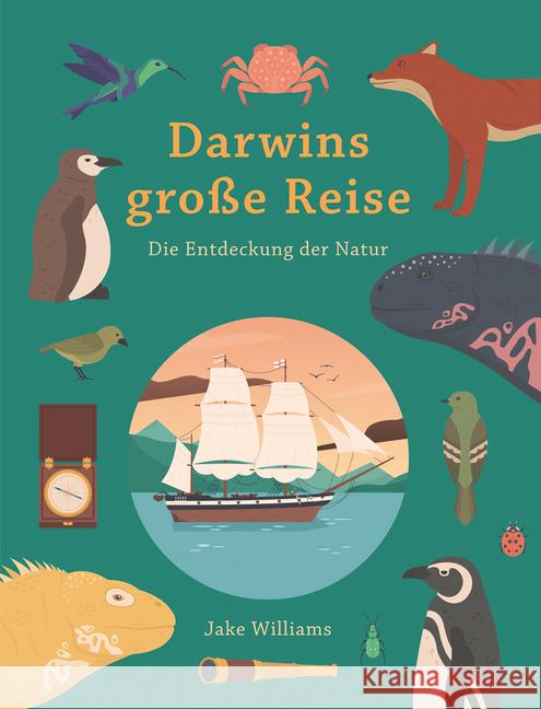 Darwins große Reise : Die Entdeckung der Natur Williams, Jake 9783038761518 Midas Collection