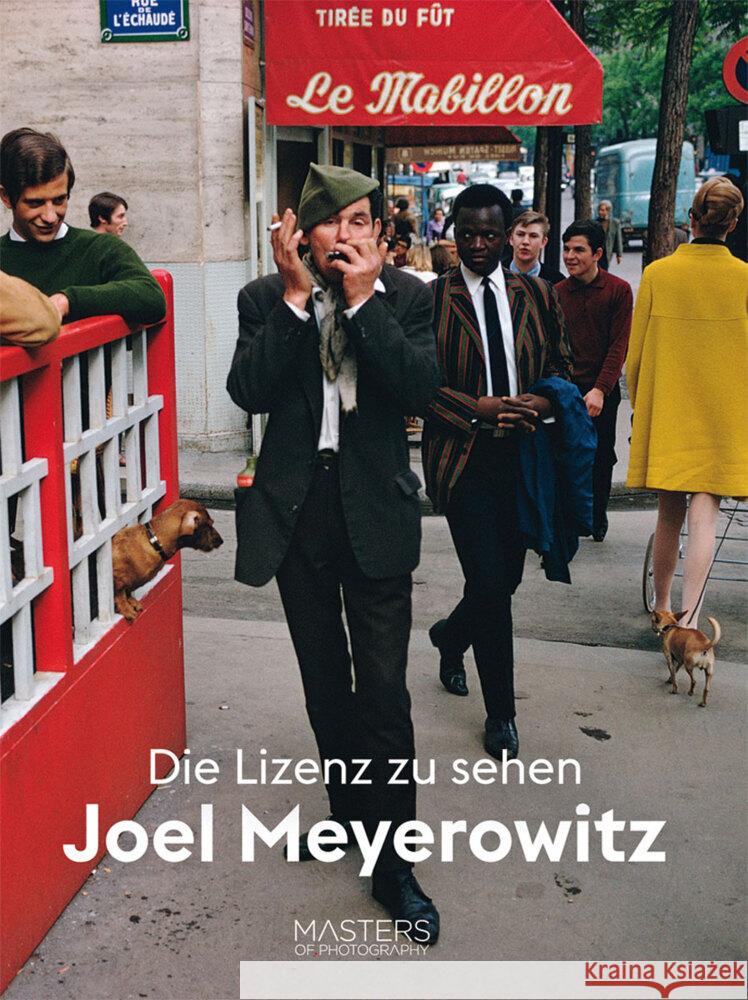 Die Lizenz zu sehen: Joel Meyerowitz Meyerowitz, Joel 9783038761754