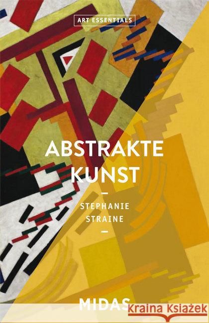 Abstrakte Kunst Straine, Stephanie 9783038761761 Midas Collection