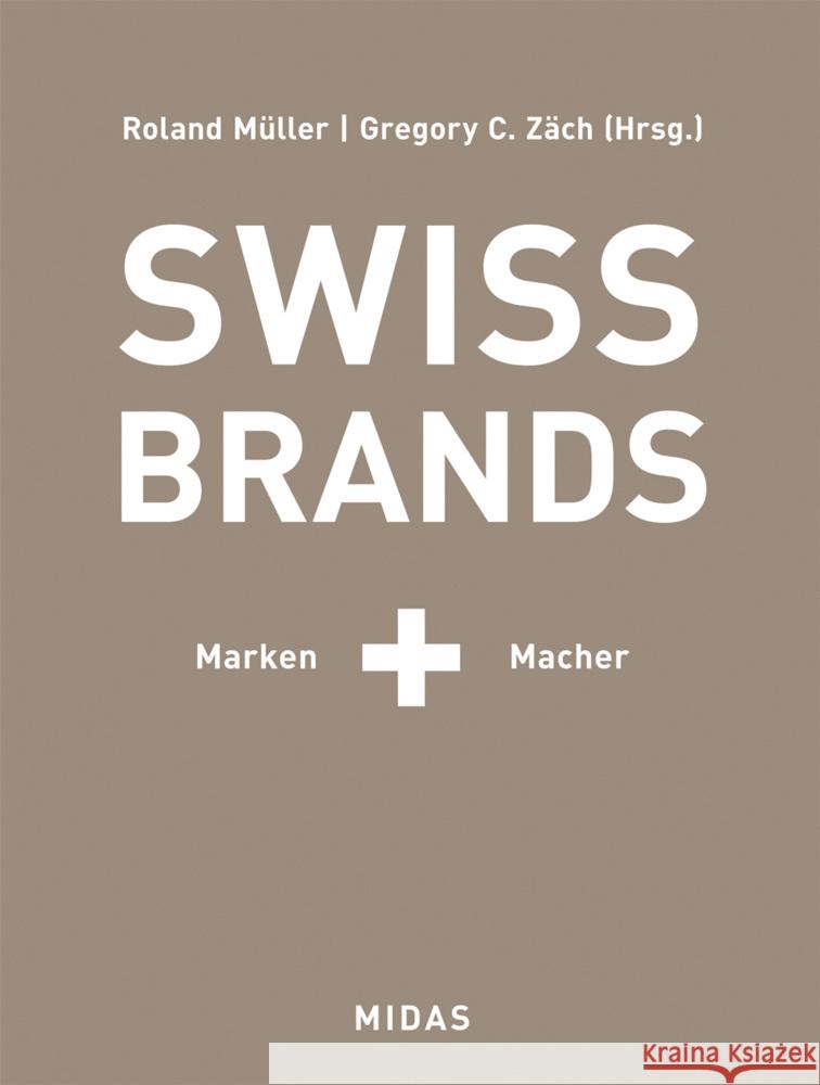 SWISS BRANDS II Müller, Roland J., Zäch, Gregory C. 9783038762102 Midas Collection