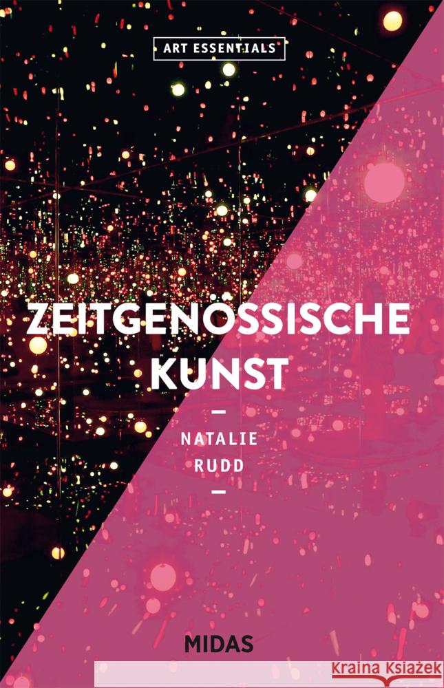 Zeitgenössische Kunst (ART ESSENTIALS) Rudd, Natalie 9783038762461 Midas Collection