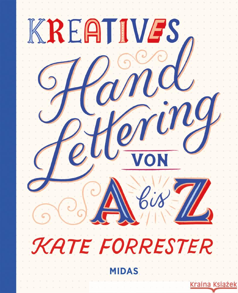 Kreatives Handlettering Forrester, Kate 9783038763468