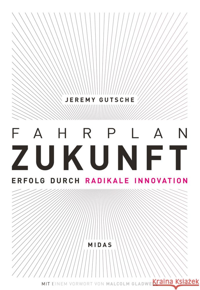 Fahrplan Zukunft Gutsche, Jeremy 9783038765400 Midas Management