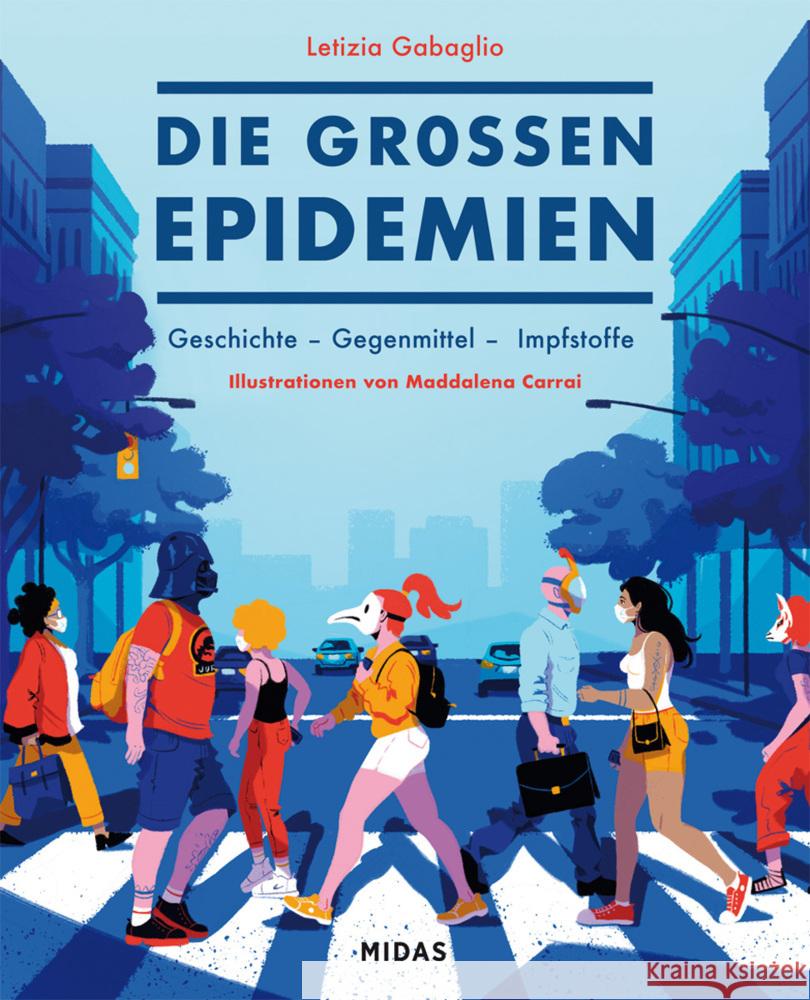 Die großen Epidemien Gabaglio, Letizia 9783038765417 Midas Management